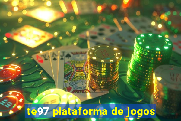 te97 plataforma de jogos